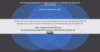 Promoción de la autonomía a través del trabajo remoto con estudiantes del Bachillerato Universitario de la UNAM durante dos crisis: un paro estudiantil y el confinamiento por la COVID-19